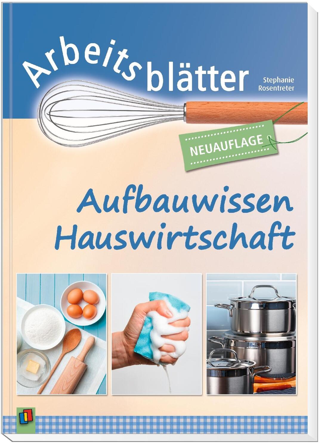 Bild: 9783834646965 | Arbeitsblätter Aufbauwissen Hauswirtschaft | Neuauflage  Klasse 5-7