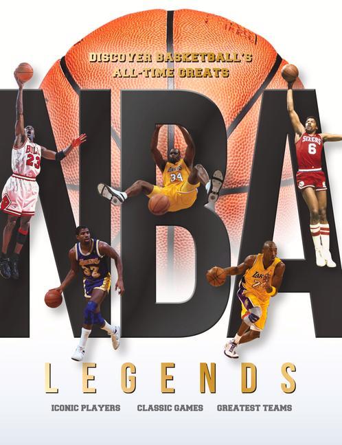 Cover: 9781912918317 | NBA Legends | Discover Basketball's All-Time Greats | Dan Peel | Buch