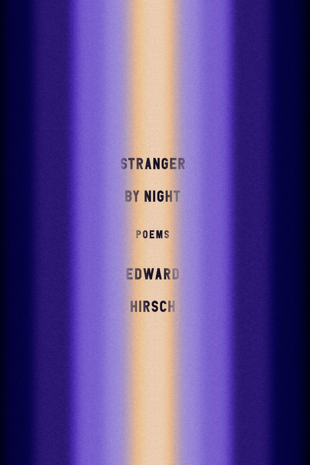 Cover: 9781524711702 | Stranger by Night | Poems | Edward Hirsch | Taschenbuch | Englisch