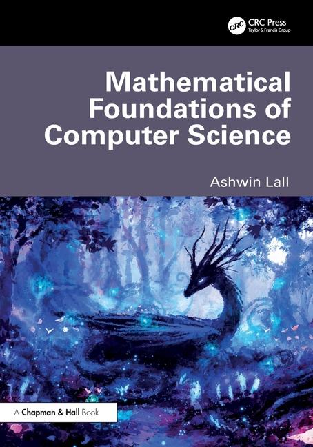 Cover: 9781032467870 | Mathematical Foundations of Computer Science | Ashwin Lall | Buch