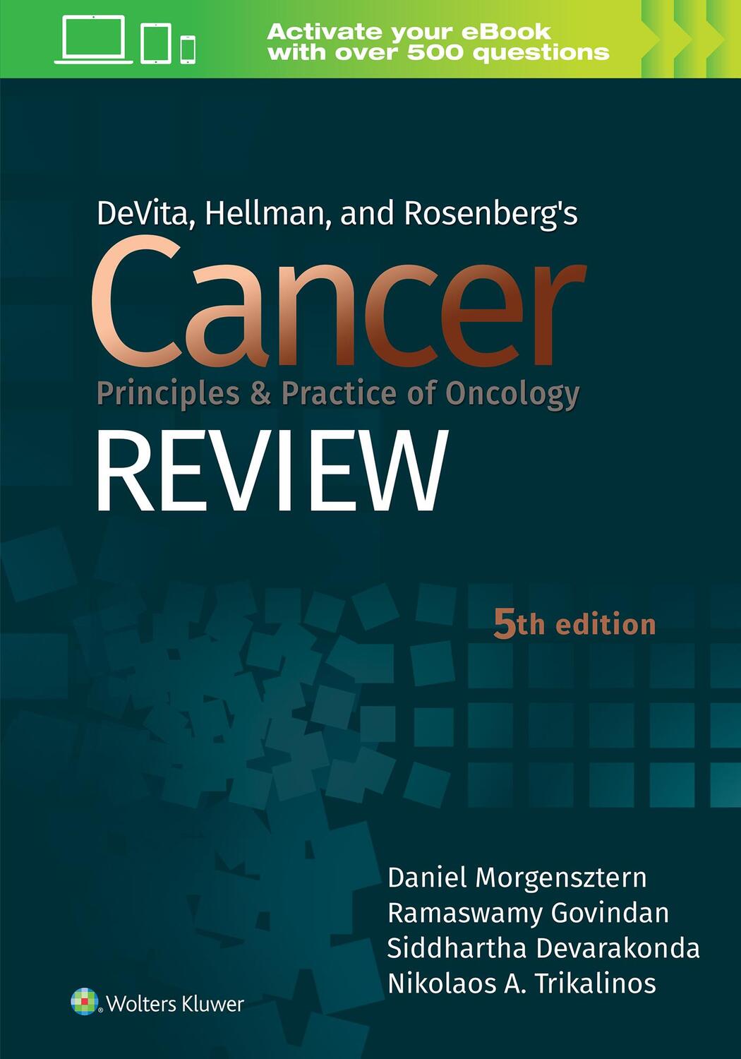 Cover: 9781975151881 | DeVita, Hellman, and Rosenberg's Cancer Principles &amp; Practice of...