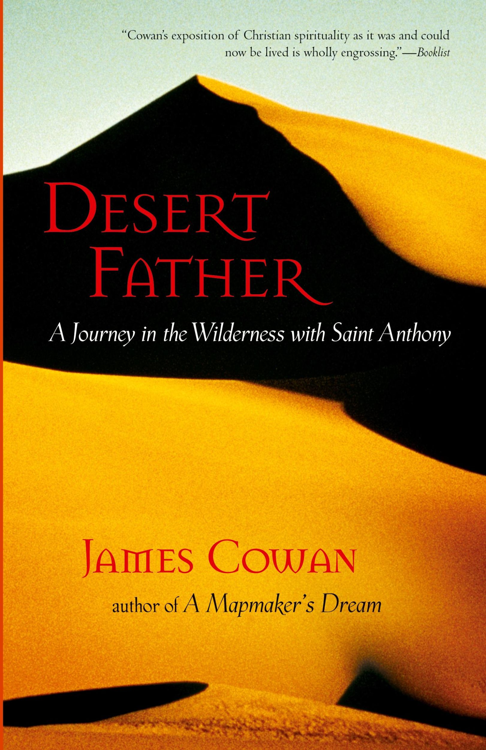 Cover: 9781590302378 | Desert Father | A Journey in the Wilderness with Saint Anthony | Cowan