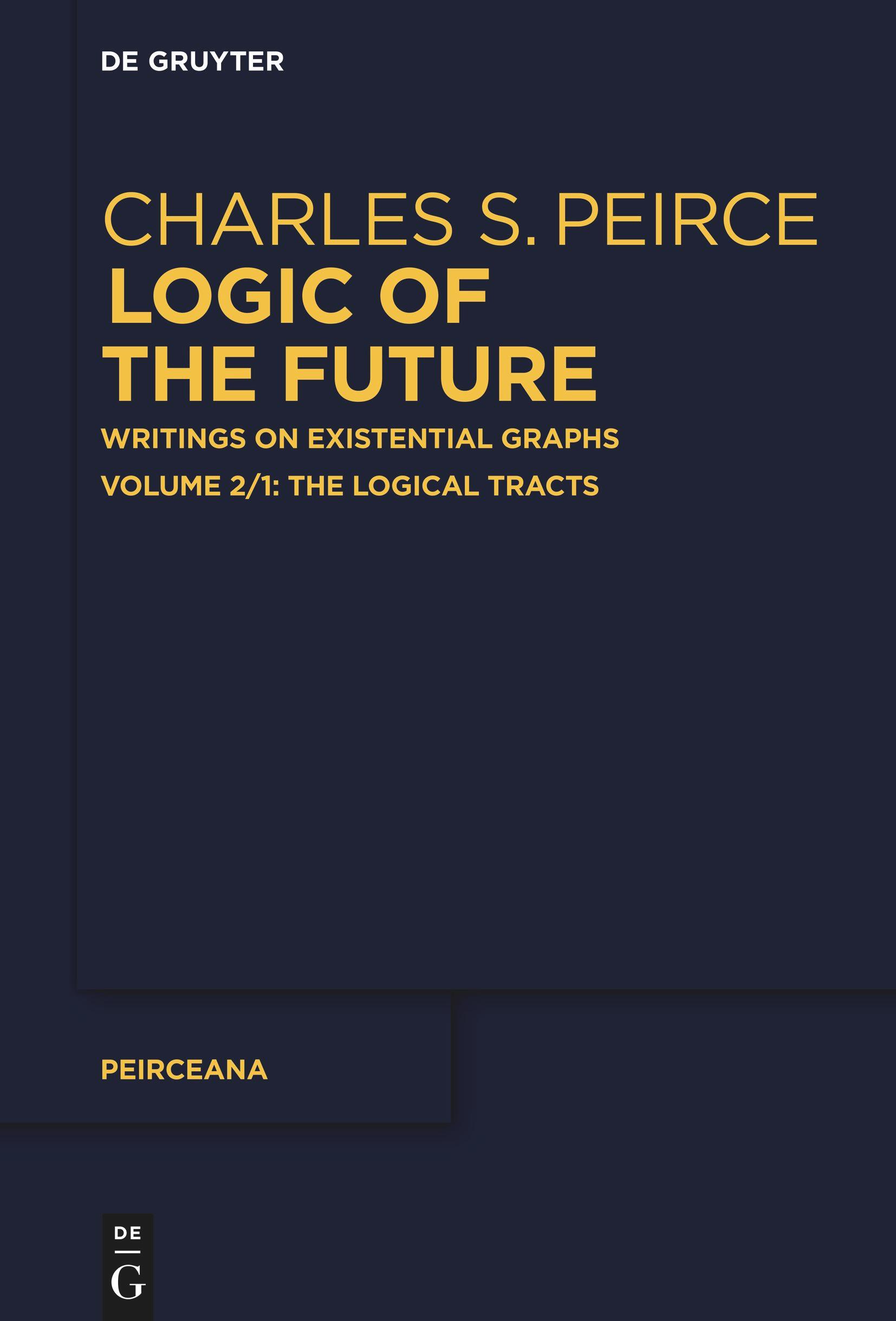 Cover: 9783111089089 | The Logical Tracts | Ahti-Veikko Pietarinen | Taschenbuch | ISSN | XX