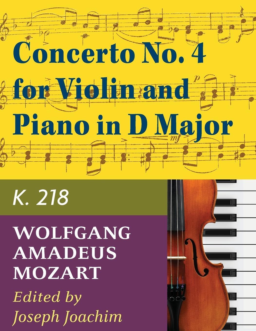 Cover: 9781974899920 | Mozart W.A. Concerto No. 4 in D Major K. 218 Violin and Piano - by...