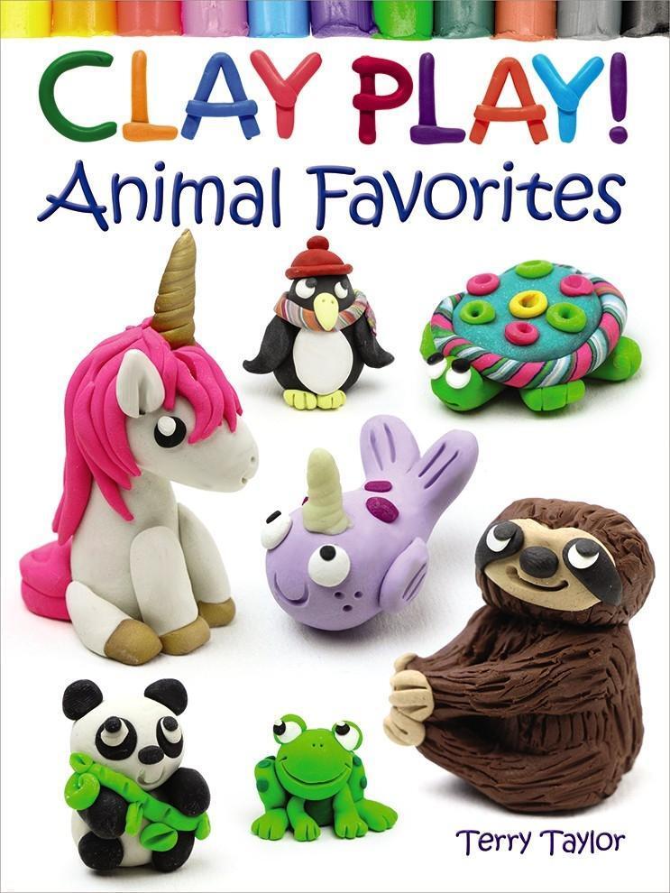 Cover: 9780486837918 | Clay Play! Animal Favorites | Terry Taylor | Taschenbuch | Englisch