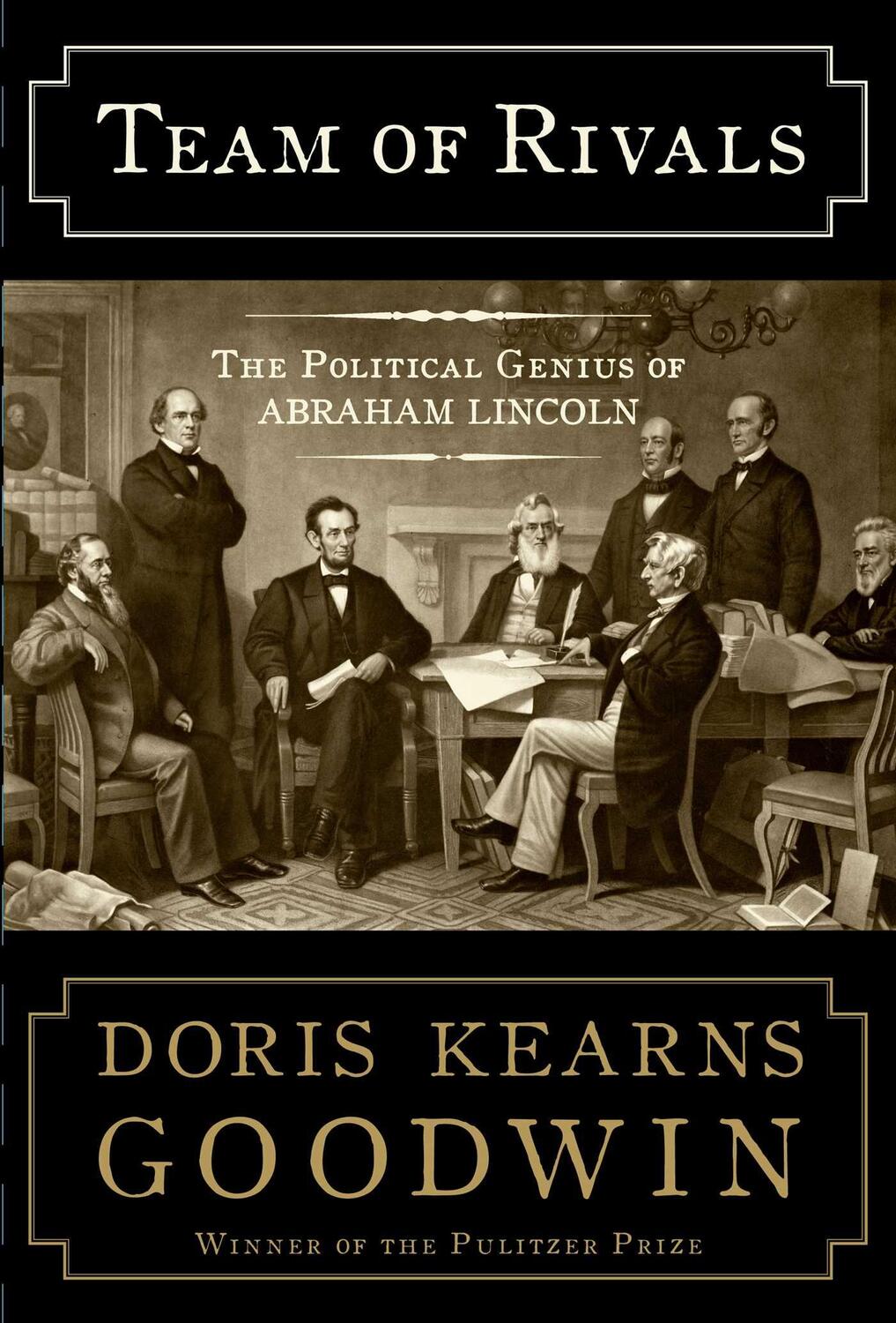 Cover: 9780684824901 | Team of Rivals | The Political Genius of Abraham Lincoln | Goodwin