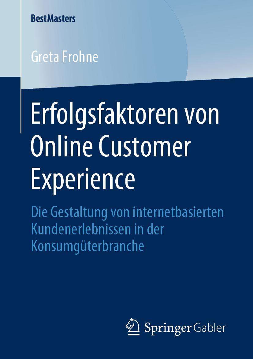 Cover: 9783658284862 | Erfolgsfaktoren von Online Customer Experience | Greta Frohne | Buch