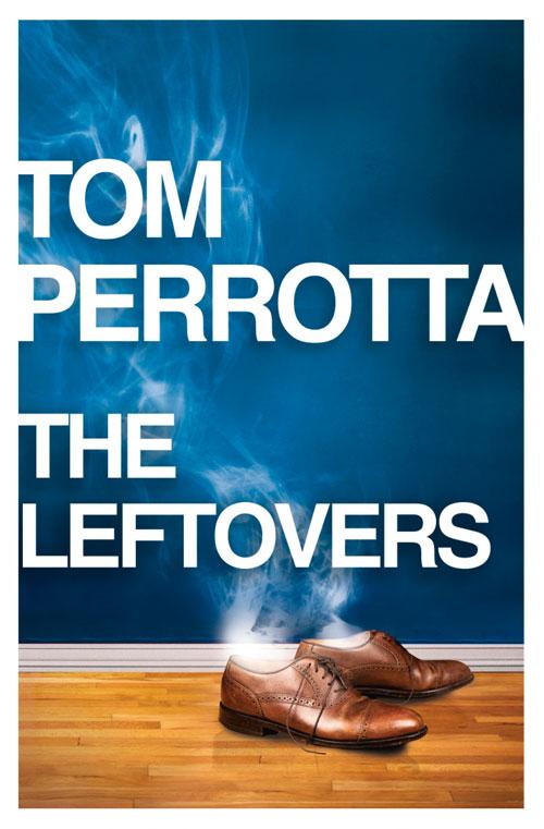 Cover: 9780007453115 | The Leftovers | Tom Perrotta | Taschenbuch | Englisch | 2012