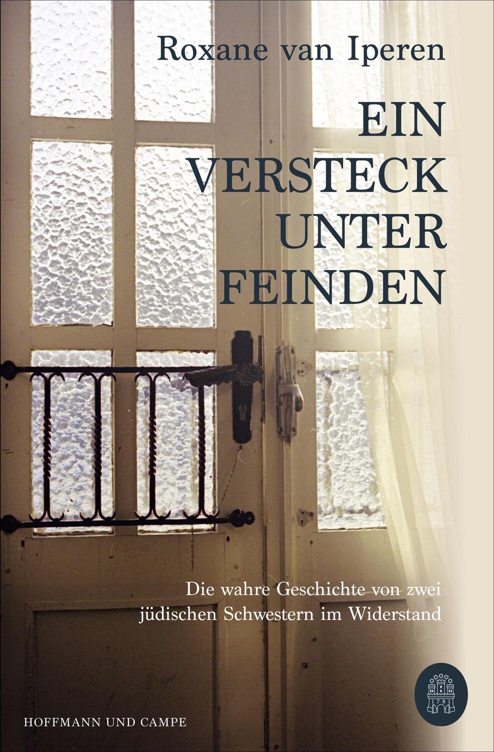 Cover: 9783455009040 | Ein Versteck unter Feinden | Roxane van Iperen | Taschenbuch | 400 S.