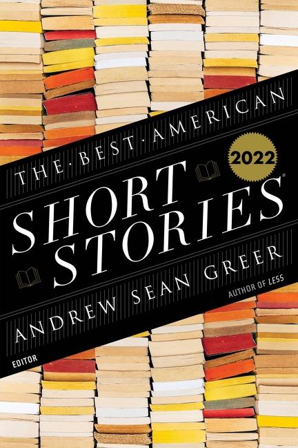 Cover: 9780358664710 | The Best American Short Stories 2022 | Andrew Sean Greer | Taschenbuch