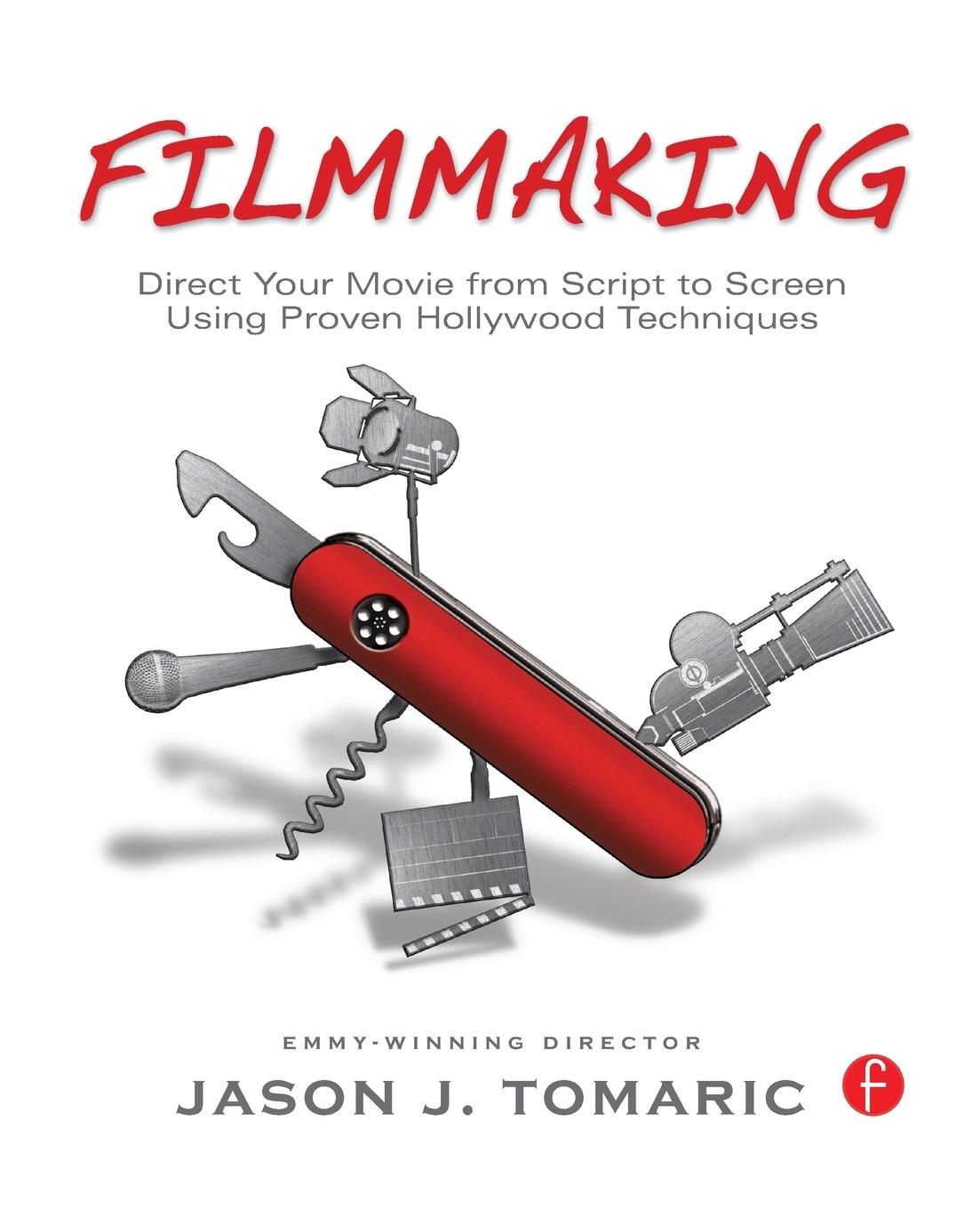 Cover: 9780240817002 | Filmmaking | Jason Tomaric | Taschenbuch | Einband - flex.(Paperback)