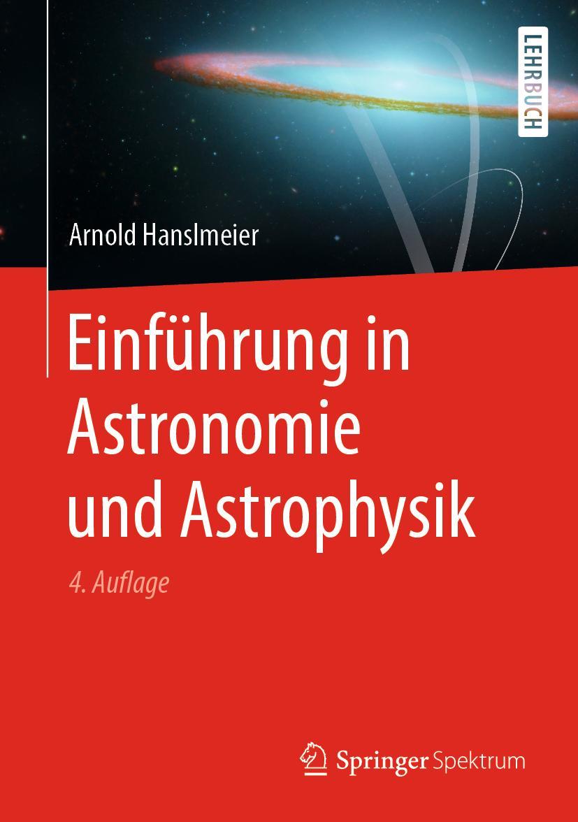 Cover: 9783662604120 | Einführung in Astronomie und Astrophysik | Arnold Hanslmeier | Buch