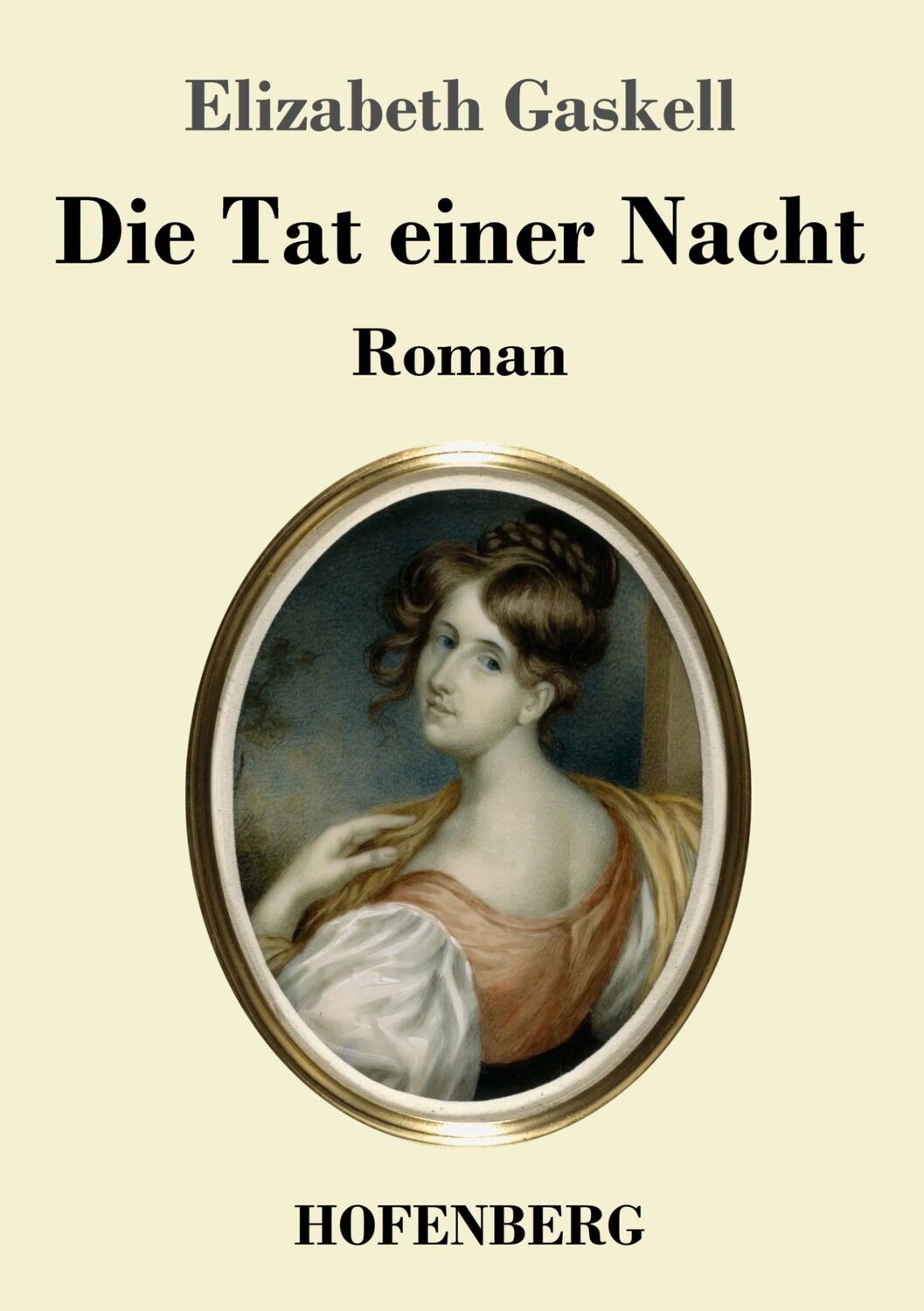 Cover: 9783743739949 | Die Tat einer Nacht | Roman | Elizabeth Gaskell | Taschenbuch | 152 S.