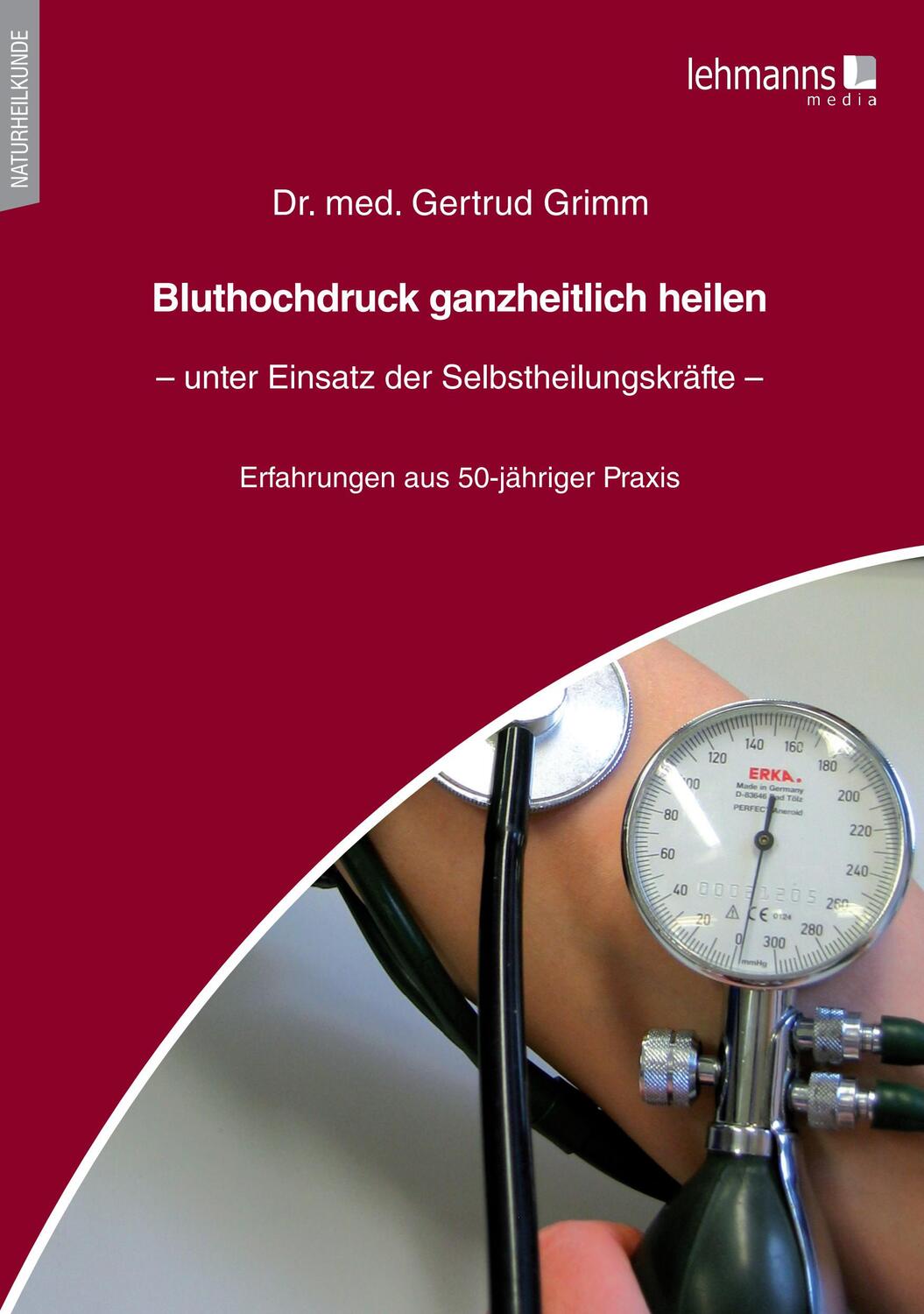 Cover: 9783965433472 | Bluthochdruck ganzheitlich heilen - unter Einsatz der...