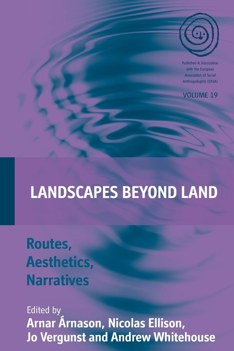 Cover: 9781782389156 | Landscapes Beyond Land | Routes, Aesthetics, Narratives | Taschenbuch