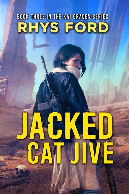 Cover: 9781641081368 | Jacked Cat Jive | Volume 3 | Rhys Ford | Taschenbuch | Englisch | 2019