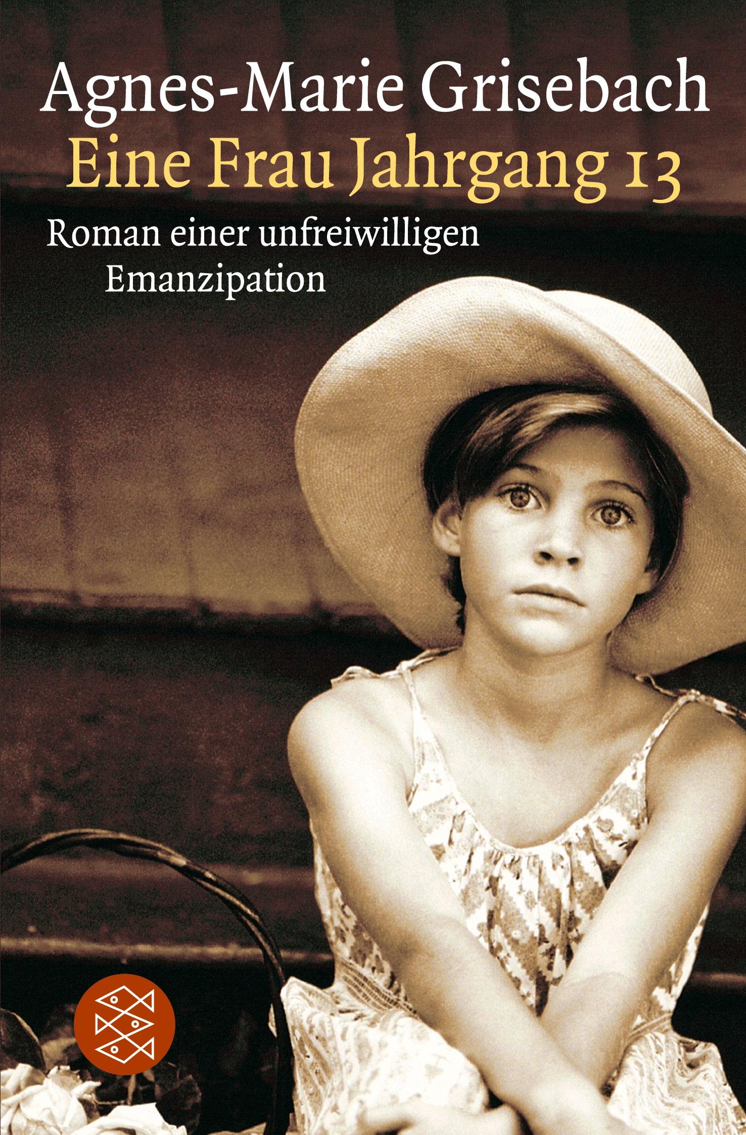 Cover: 9783596104680 | Eine Frau Jahrgang 13 | Roman einer unfreiwilligen Emanzipation | Buch