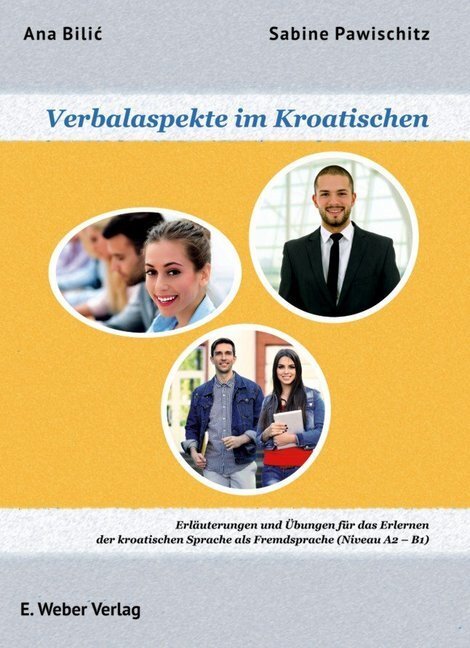 Cover: 9783852535289 | Verbalaspekte im Kroatischen | Ana Bilic (u. a.) | Taschenbuch