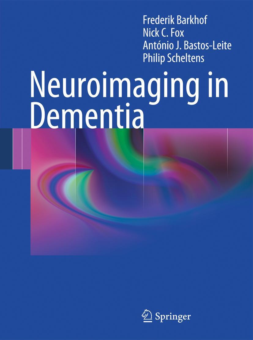 Cover: 9783662505489 | Neuroimaging in Dementia | Frederik Barkhof (u. a.) | Taschenbuch