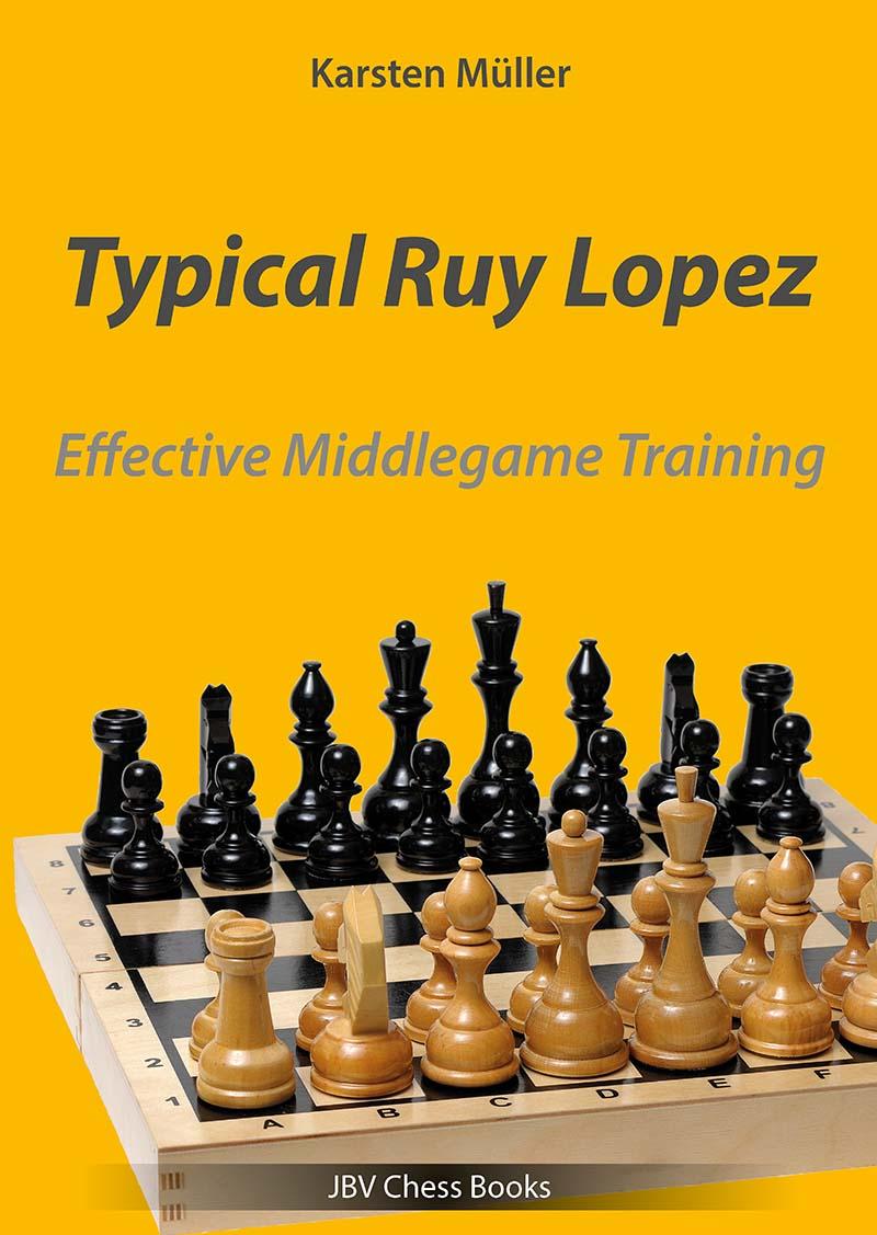 Cover: 9783959209489 | Typical Ruy Lopez | Effective Middlegame Training | Karsten Müller