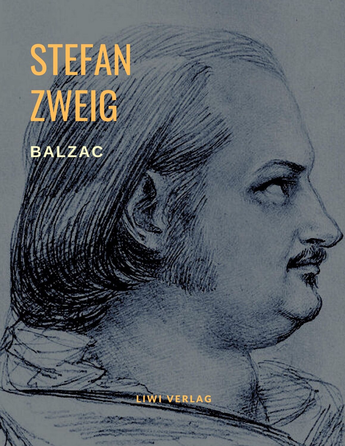 Cover: 9783965422438 | Balzac ¿ Monomanie der Leidenschaft. Eine Biografie | Stefan Zweig