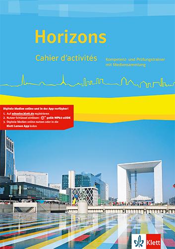 Cover: 9783125209428 | Horizons. Cahier d'activités. Kompetenz- und Prüfungstrainer mit...