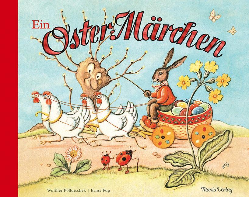 Cover: 9783864724145 | Ein Oster-Märchen | Ernst Fay | Buch | 24 S. | Deutsch | 2020