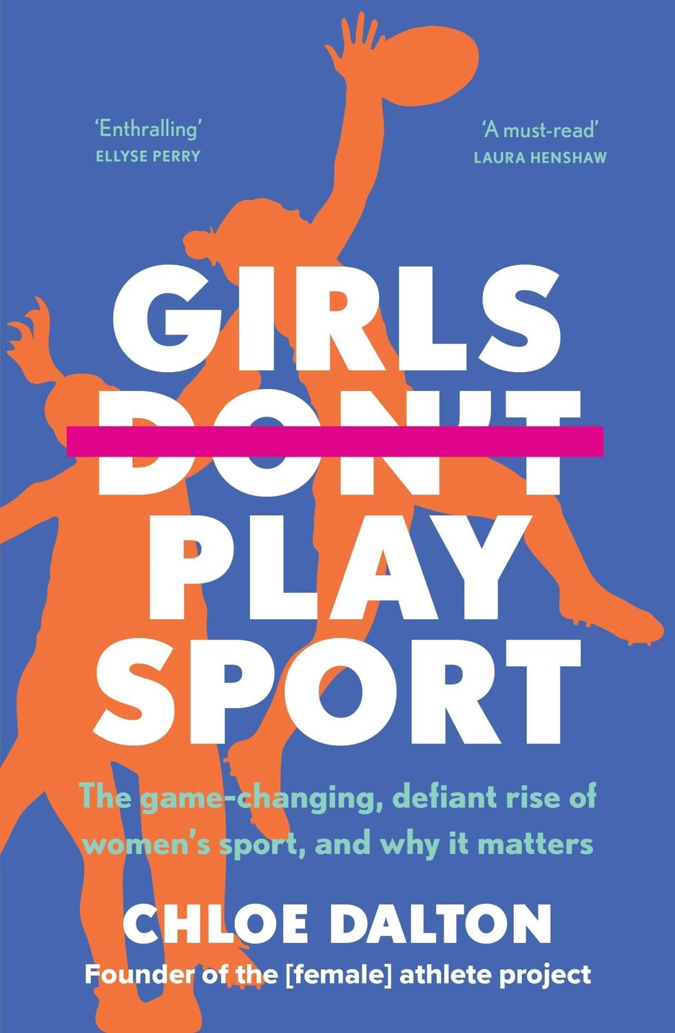 Cover: 9781761068751 | Girls Don't Play Sport | Chloe Dalton | Taschenbuch | Englisch | 2023