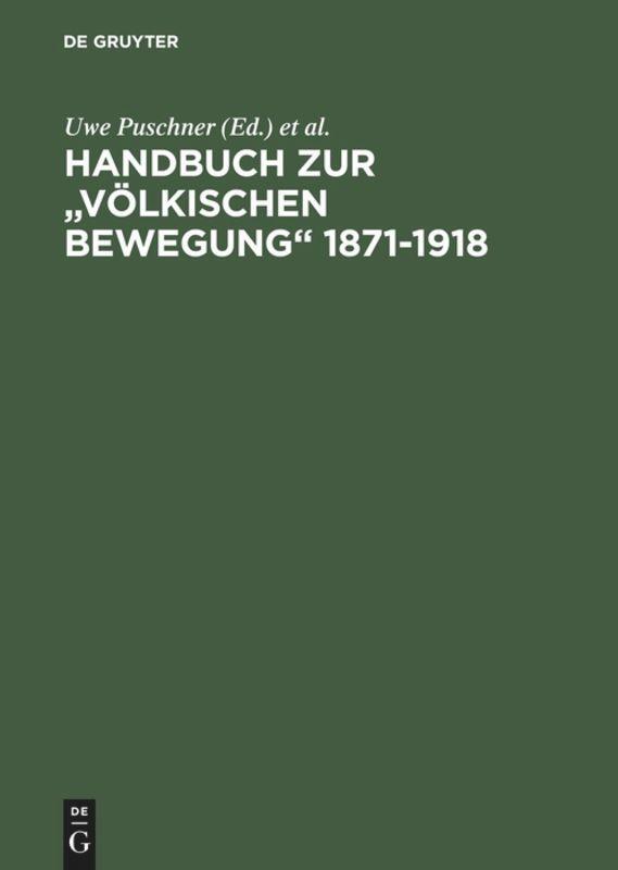 Cover: 9783598112416 | Handbuch zur "Völkischen Bewegung" 1871-1918 | Uwe Puschner (u. a.)