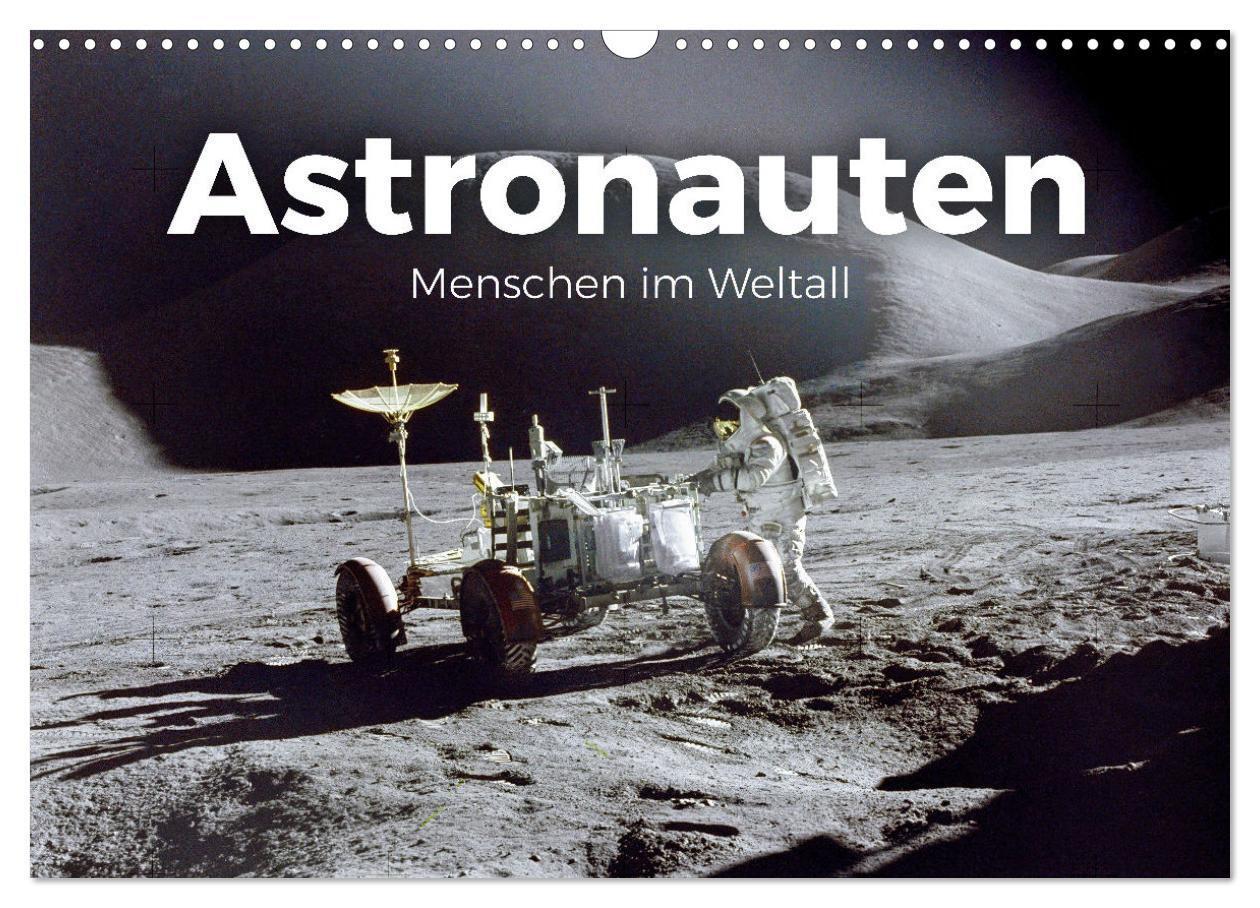 Cover: 9783457181737 | Astronauten - Menschen im Weltall (Wandkalender 2025 DIN A3 quer),...