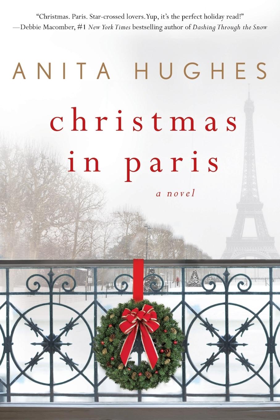 Cover: 9781250105509 | Christmas in Paris | Anita Hughes | Taschenbuch | 280 S. | Englisch