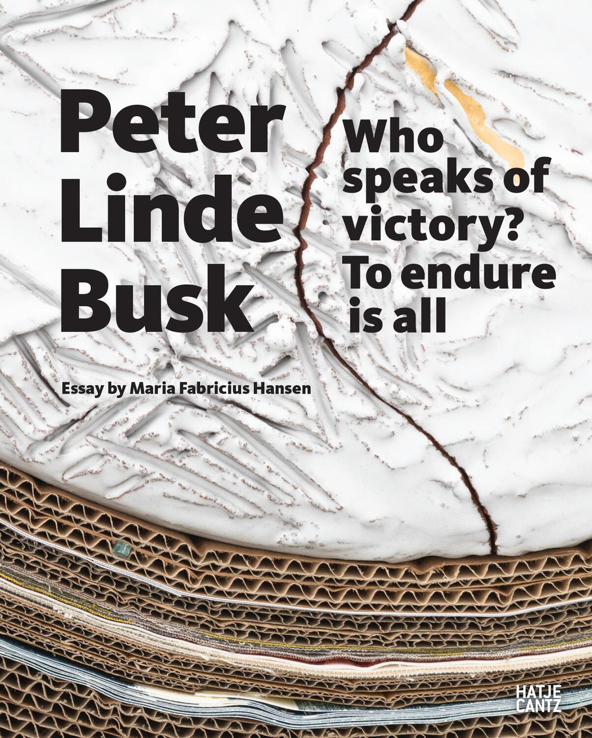 Cover: 9783775755474 | Peter Linde Busk | Who speaks of Victory? To endure is all | Linde