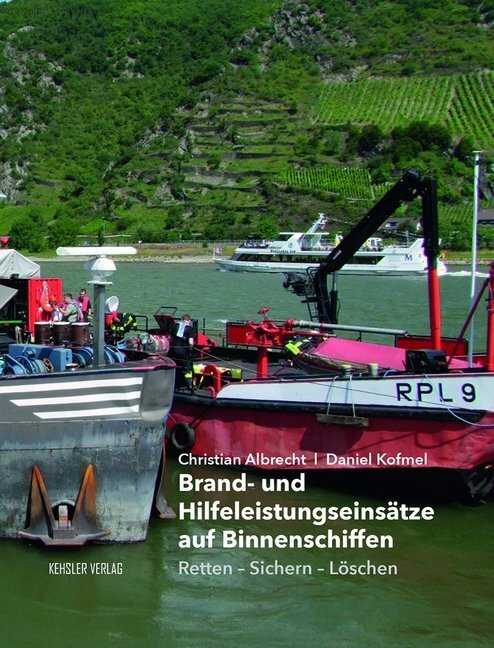 Cover: 9783942385060 | Brand- und Hilfeleistungseinsätze auf Binnenschiffen | Taschenbuch