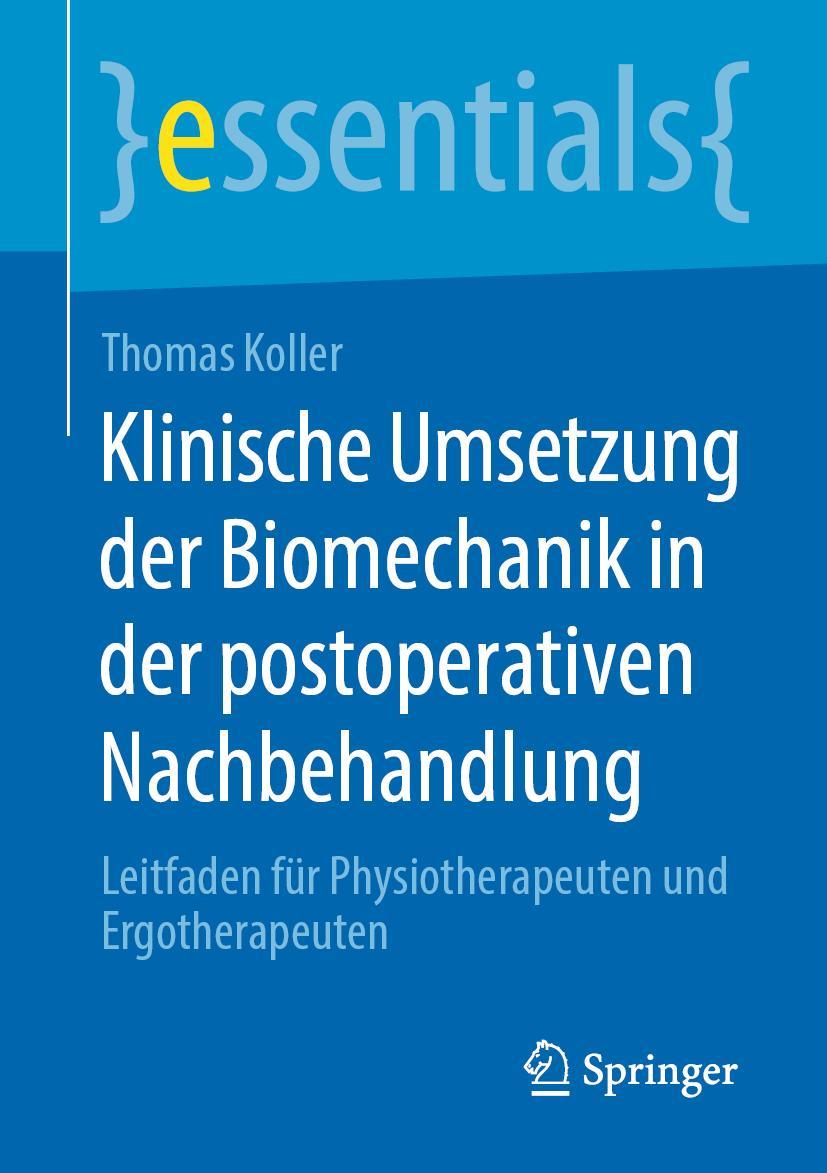 Cover: 9783658279585 | Klinische Umsetzung der Biomechanik in der postoperativen...