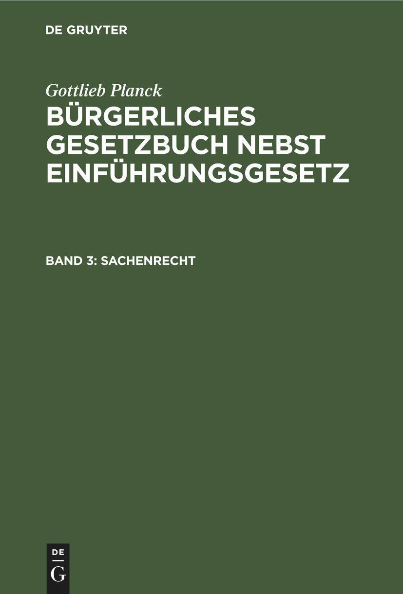 Cover: 9783112364253 | Sachenrecht | Gottlieb Planck | Buch | HC runder Rücken kaschiert