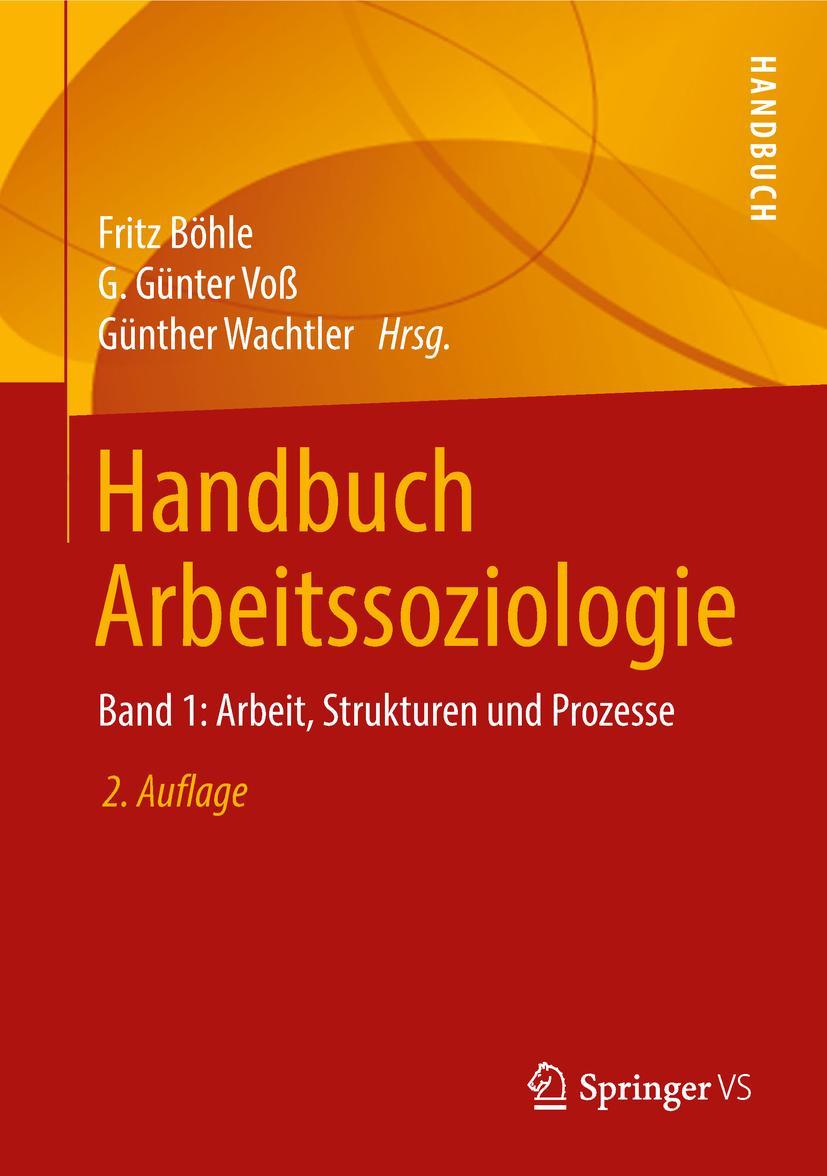 Cover: 9783658144579 | Handbuch Arbeitssoziologie | Fritz Böhle (u. a.) | Buch | xx | Deutsch