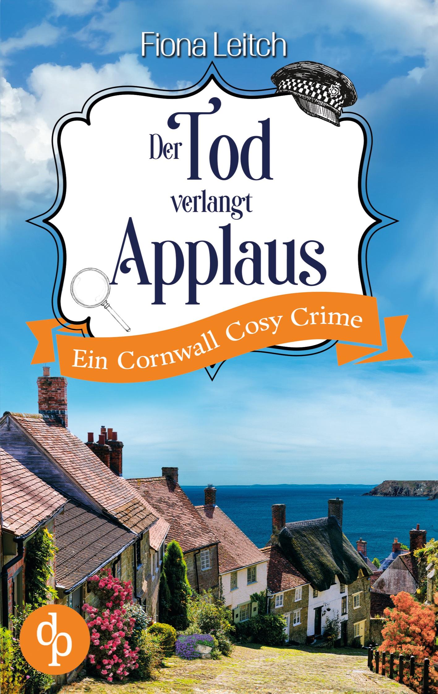 Cover: 9783989981522 | Der Tod verlangt Applaus | Ein Cornwall Cosy Crime | Fiona Leitch