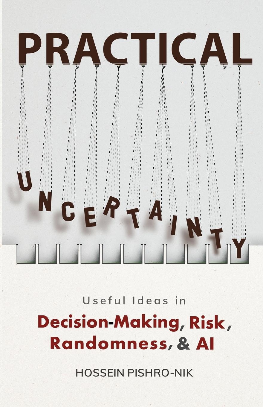 Cover: 9780990637226 | PRACTICAL UNCERTAINTY | Hossein Pishro-Nik | Taschenbuch | Paperback