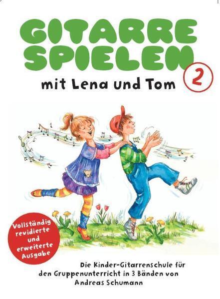 Cover: 9783865434388 | Gitarre Spielen mit Lena &amp; Tom - Band 2. Bd.2 | Andreas Schumann