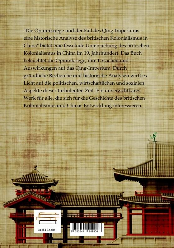 Rückseite: 9783347941908 | Die Opiumkriege und der Fall des Qing-Imperiums - eine historische...