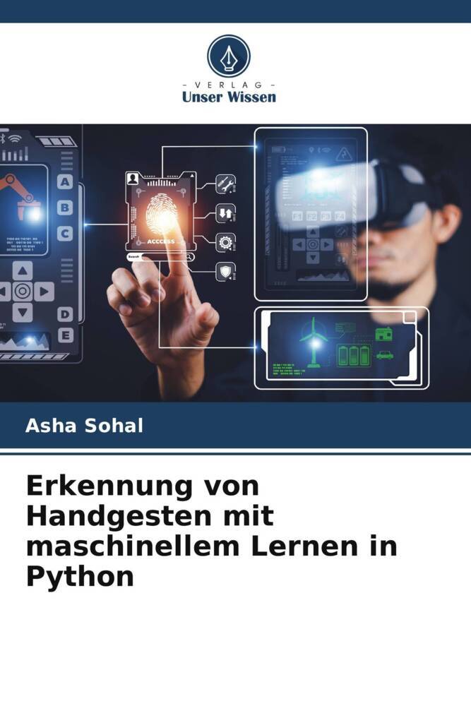 Cover: 9786206927006 | Erkennung von Handgesten mit maschinellem Lernen in Python | Sohal