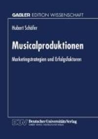 Cover: 9783824466047 | Musicalproduktionen | Marketingstrategien und Erfolgsfaktoren | Buch