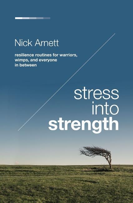 Cover: 9781400224692 | Stress Into Strength | Nick Arnett | Taschenbuch | Englisch | 2021