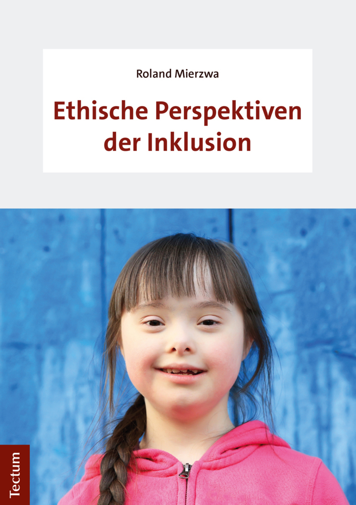 Cover: 9783828845060 | Ethische Perspektiven der Inklusion | Roland Mierzwa | Taschenbuch