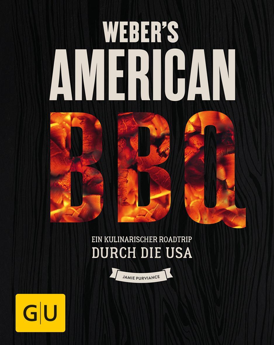 Cover: 9783833857171 | Weber's American BBQ | Ein kulinarischer Roadtrip durch die USA | Buch