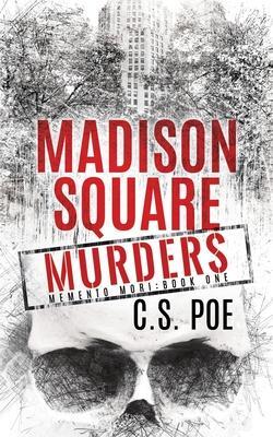 Cover: 9781952133350 | Madison Square Murders | C. S. Poe | Taschenbuch | Memento Mori | 2021