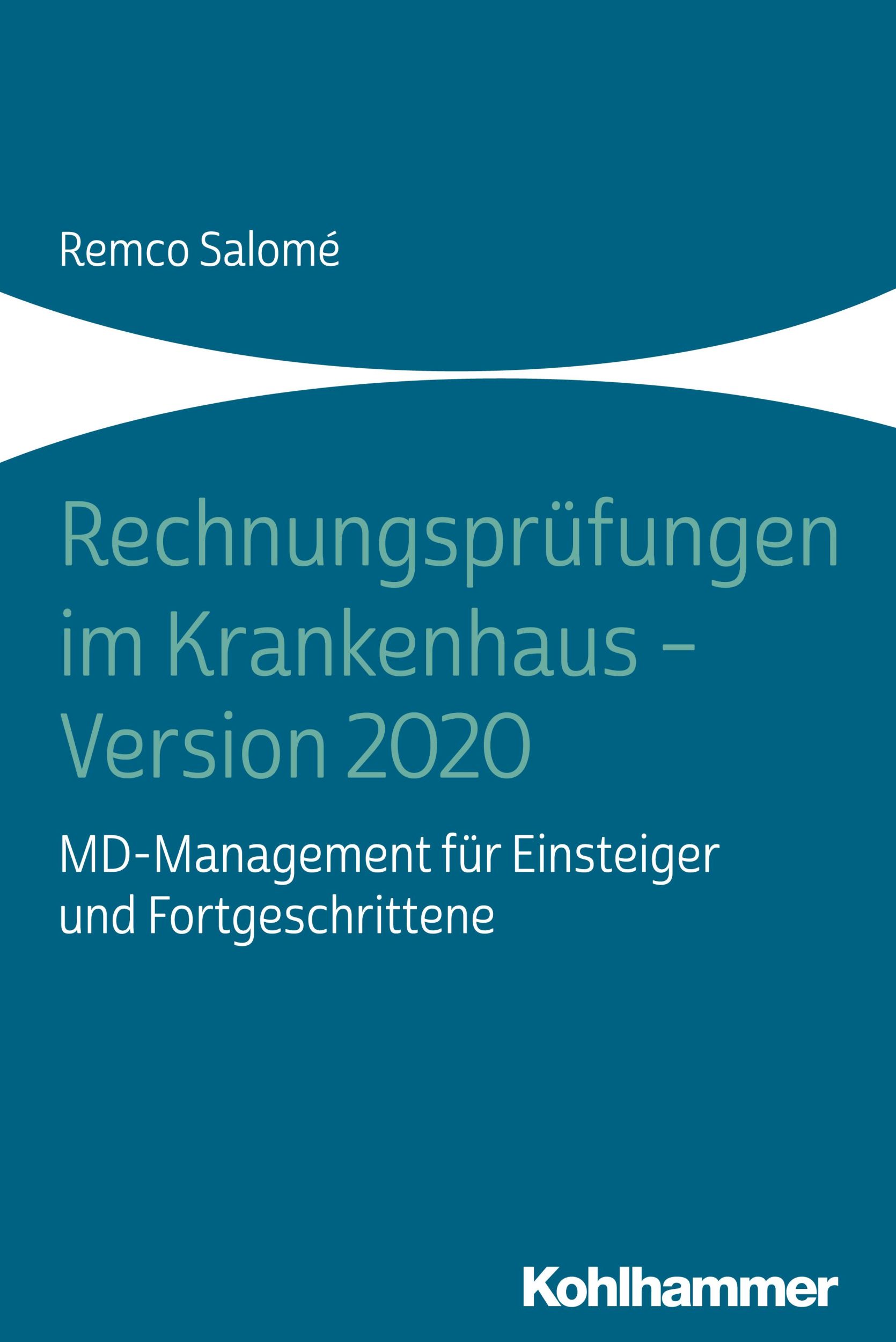 Cover: 9783170385405 | Rechnungsprüfungen im Krankenhaus - Version 2020 | Remco Salomé | Buch