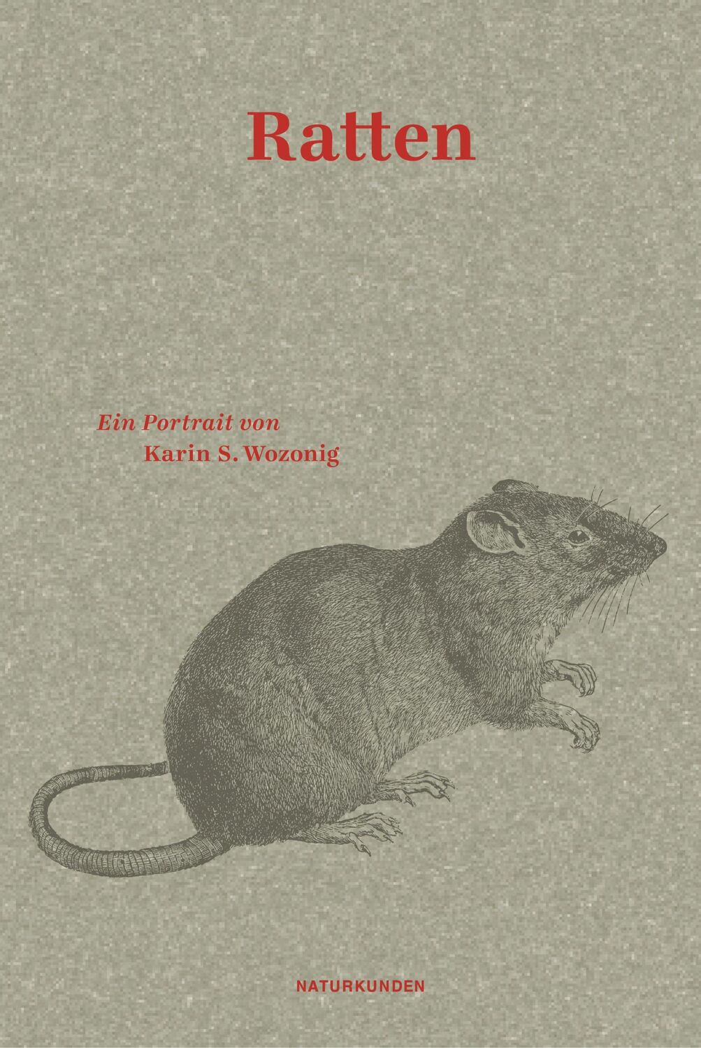 Cover: 9783751840163 | Ratten | Ein Portrait | Karin S. Wozonig | Buch | Naturkunden | 135 S.