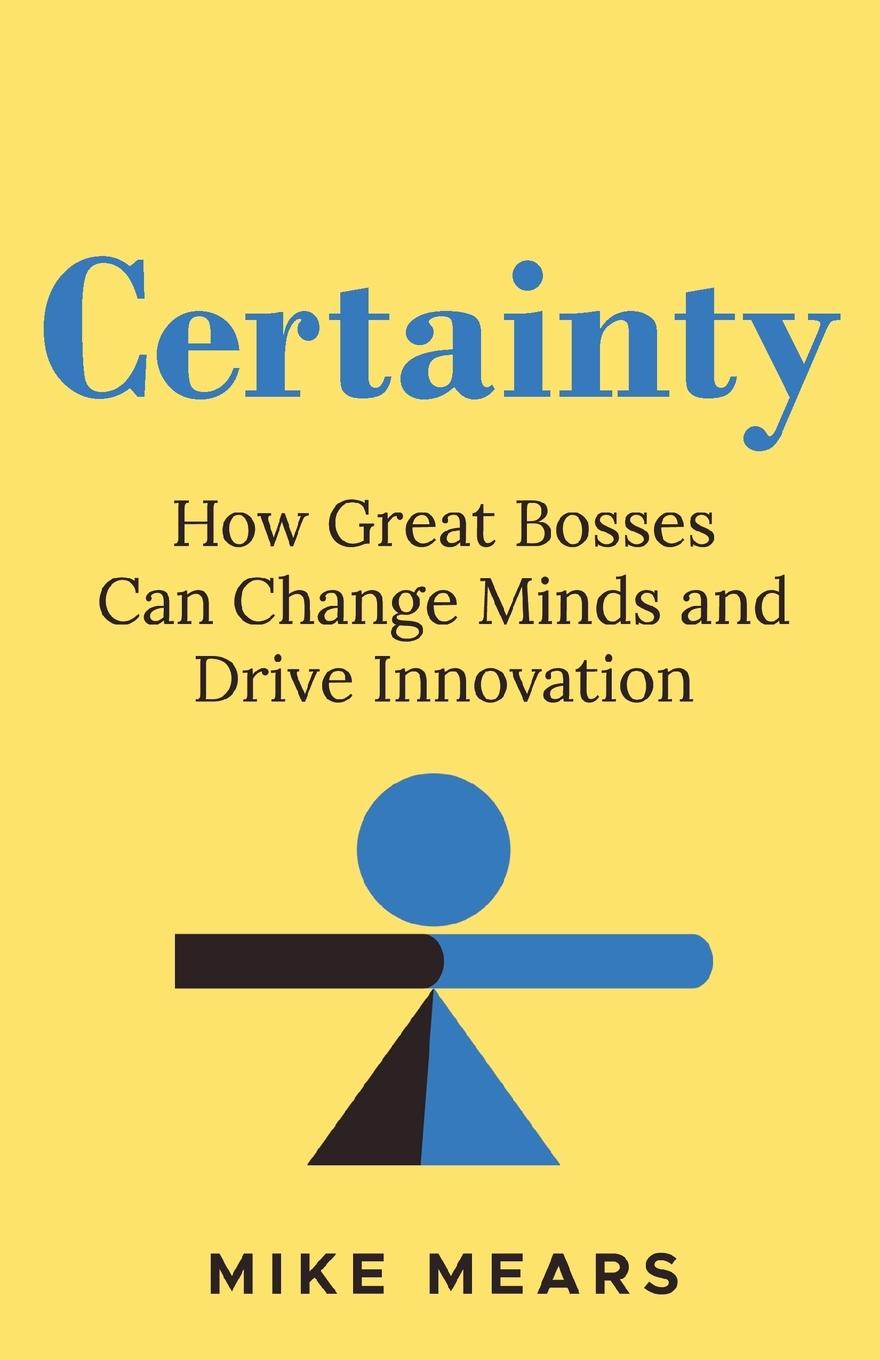 Cover: 9781639081370 | Certainty | Mike Mears | Taschenbuch | Englisch | 2025