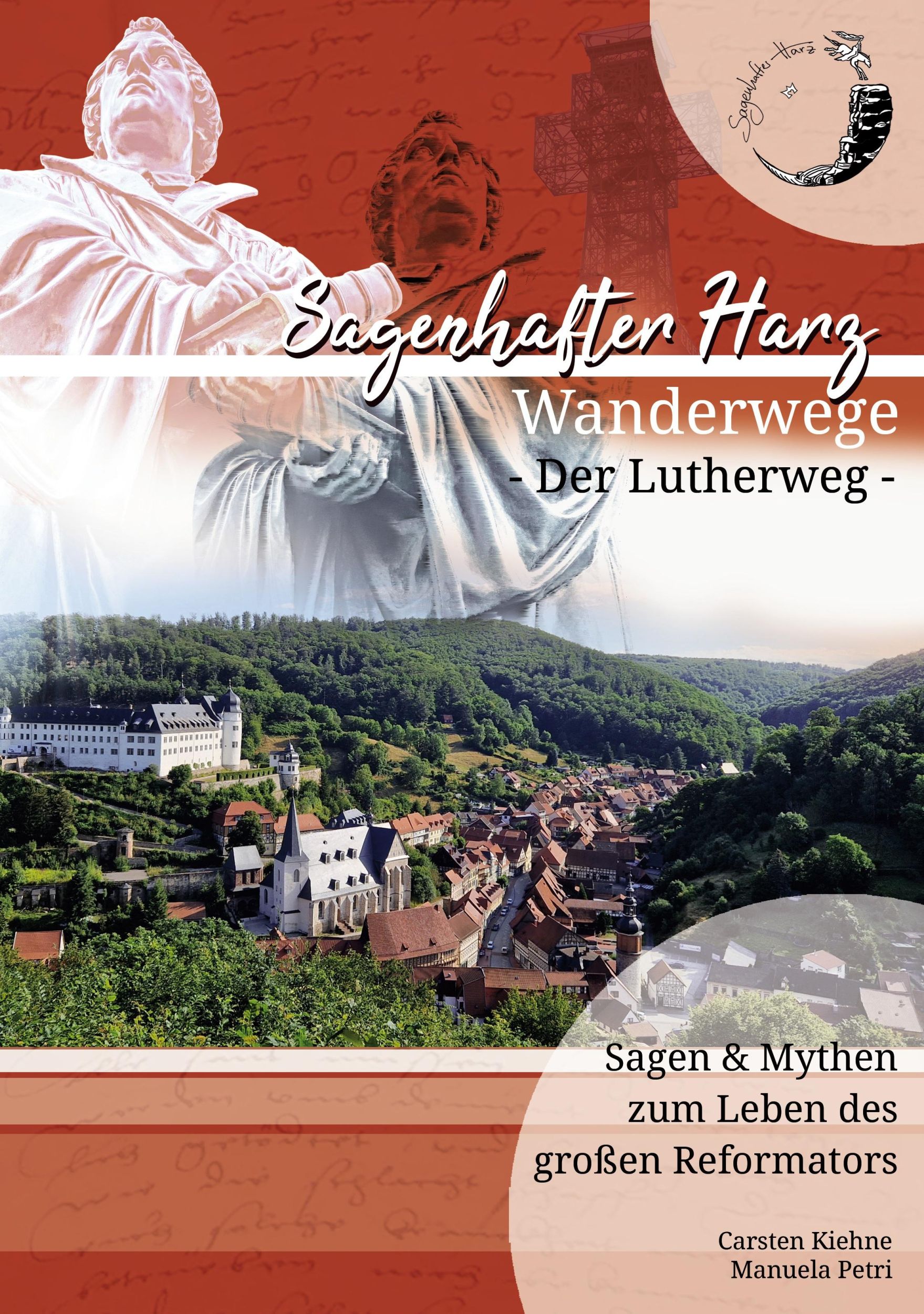 Cover: 9783759743077 | Der Lutherweg im Harz | Carsten Kiehne | Taschenbuch | Paperback